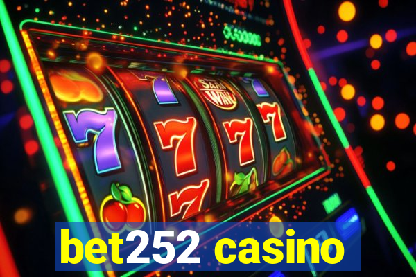 bet252 casino